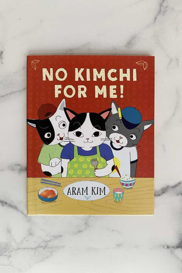No Kimchi for Me! Paperback