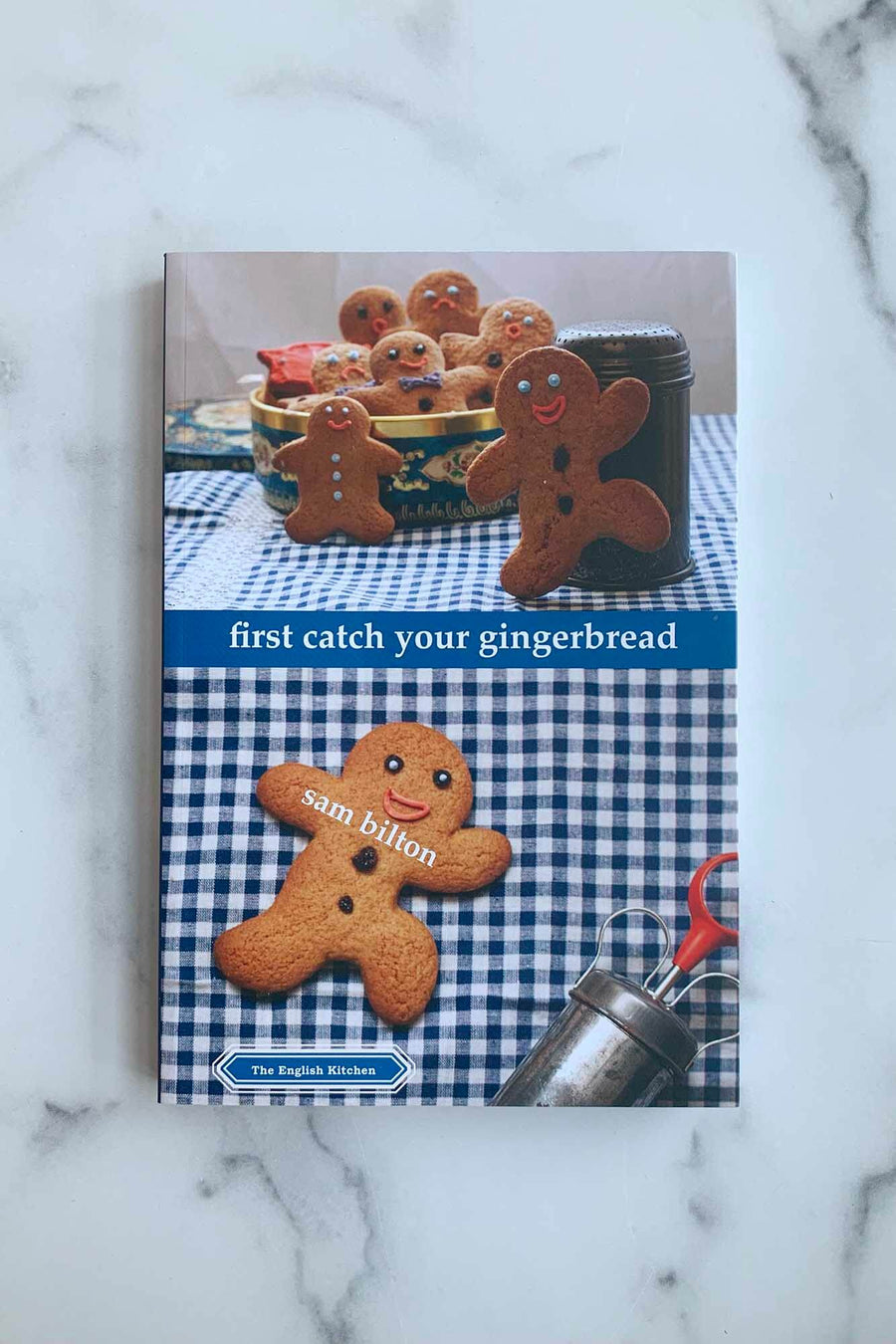 First Catch Your Gingerbread