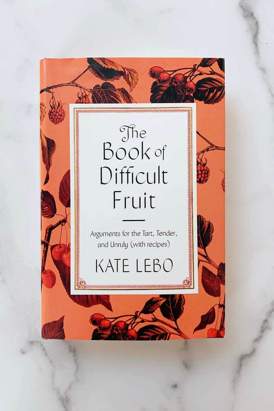 The Book of Difficult Fruit