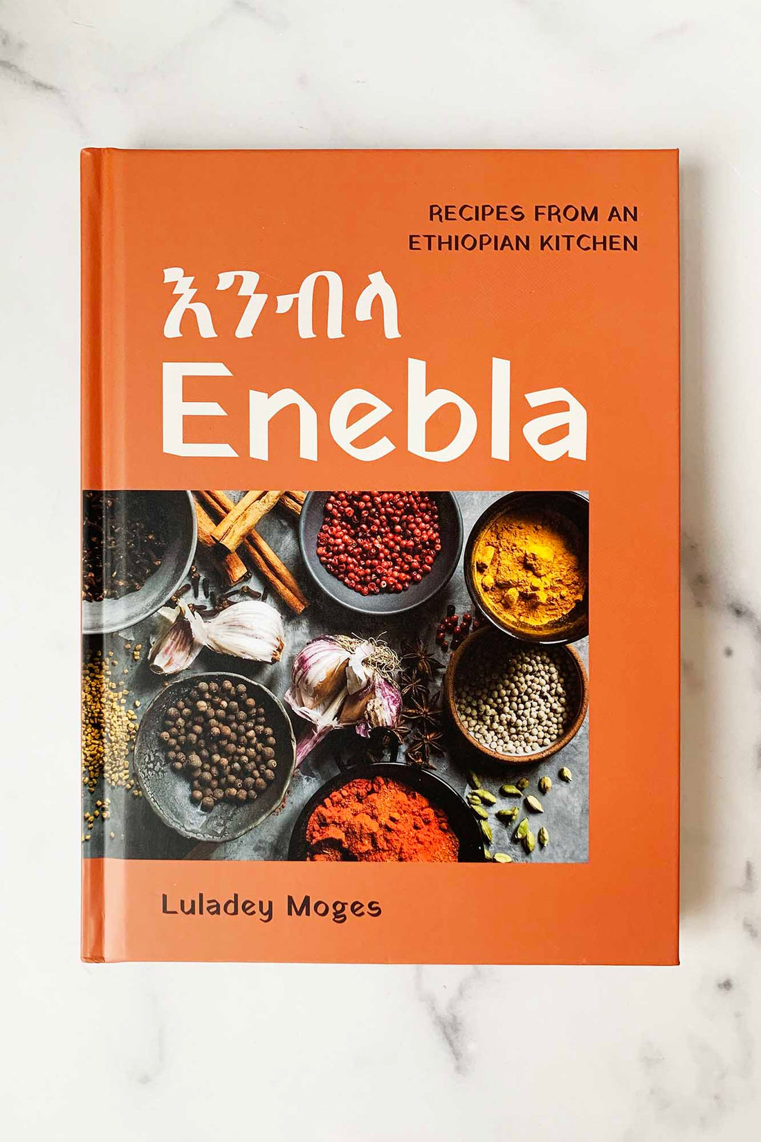 Enebla: Recipes from an Ethiopian Kitchen