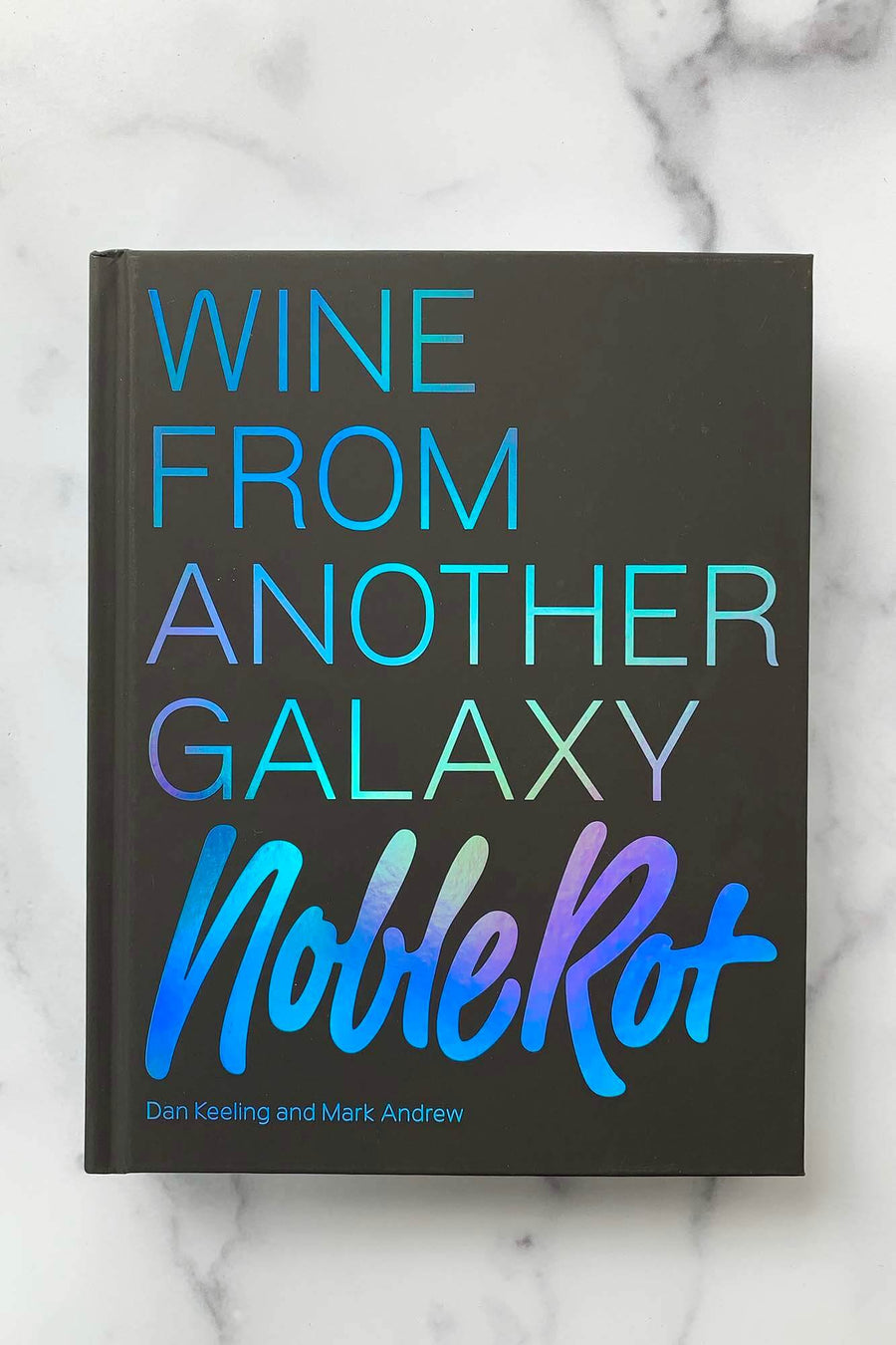 Noble Rot: Wine from Another Galaxy